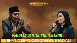 Gus Iqdam Terbaru viral Pendeta Cantik Katolik Nekat Debat Dengan Gus Iqdam