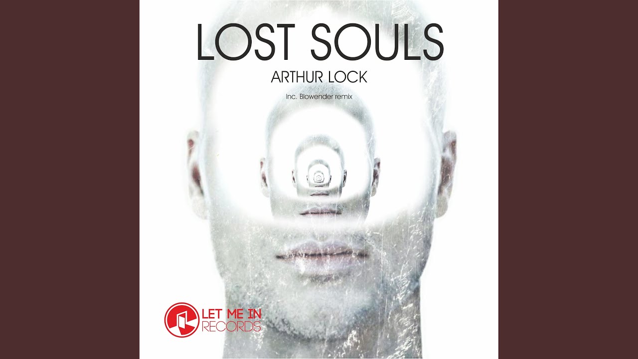 Песня lost soul remix. Lost Souls текст песни.