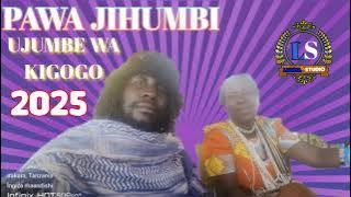 PAWA JIHUMBI KALIBHA UJUMBE WA KIGOGO 0697722799 Msambazaji Ludima TV 2025
