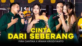 CINTA DARI SEBERANG - Simpatik Music | Fira Cantika X Irwan Krisdiyanto (Official Music Video)