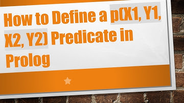 How to Define a p(X1, Y1, X2, Y2) Predicate in Prolog