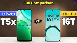 Vivo T5x vs Realme 16T : Full Comparison 🤔❓
