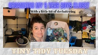 Organizing my 9 year old boys closet/Tiny Tidy Tuesday