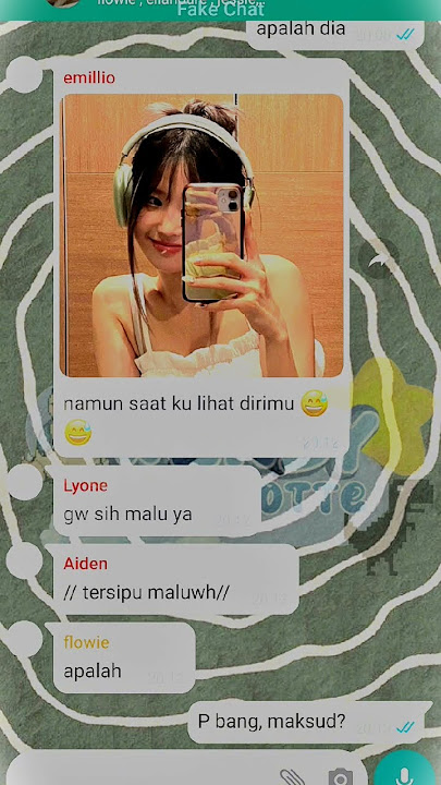 #fakechat #pov || emillio and vallen || pernah ku lihat lukisan cantik.. EMANG ib: @Hauraaaaa_