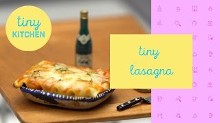Tiny Lasagna | Tiny Kitchen