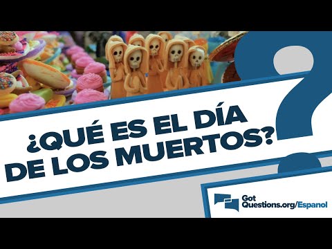 ¿Qué es el Día de los Muertos?