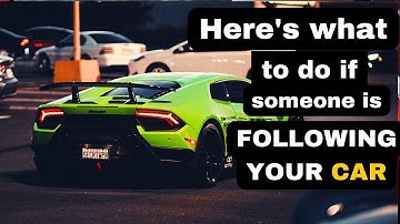 How To Tell If Someone is Following Your Car #stalker