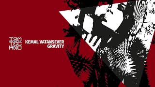 Kemal Vatansever - Gravity (Original Mix) [IAMT Red] // Techno Premiere