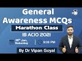 General Awareness MCQs Marathon for IB ACIO Recruitment 2021 by Dr Vipan Goyal  #IBACIO2021