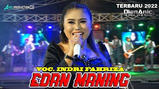 EDAN MANING - VOC.INDRI FAHRIZA  - ANICA NADA ( DIAN ANIC ) LIVE DESA TEGALKARANG PALIMANAN CIREBON