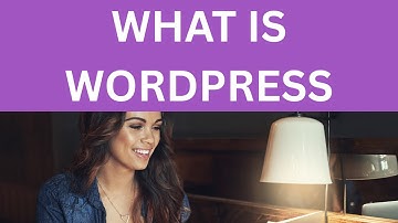 What is WordPress - An Introductory Guide For Beginners
