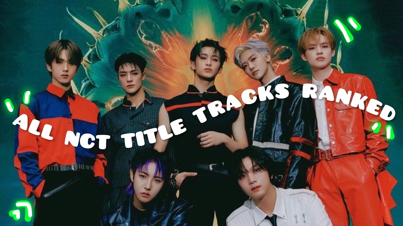Ranking every NCT title track because why not