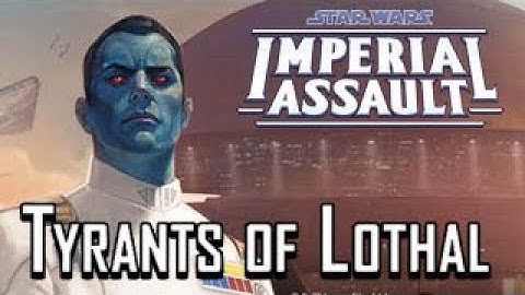 Imperial Assault Tyrants of Lothal intro