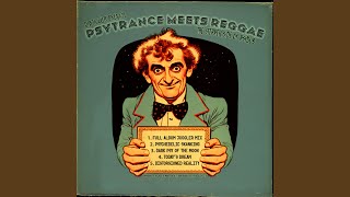Download Lagu Psytrance Meets Reggae - Full Album Juggler Mix (Album Mix)