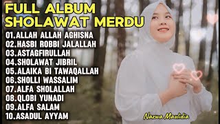 ALLAH ALLAH AGHISNA,HASBI ROBBI JALALLAH, ASTAGHFIRULLAH-FULL ALBUM SHOLAWAT MERDU NAZWA MAULIDIA