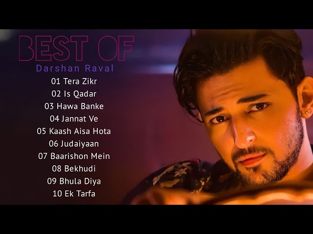 Darshan Raval Top 10 Songs | Best Of  Darshan Raval 2023 | Romantic Heart Broken Song | The Marvel class=