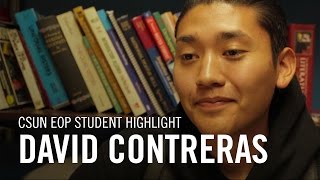 CSUN EOP Student Profile - David Contreras