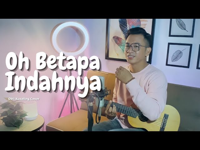 OH BETAPA INDAHNYA - YEHUDA SINGERS (OBII KUSALING COVER) class=