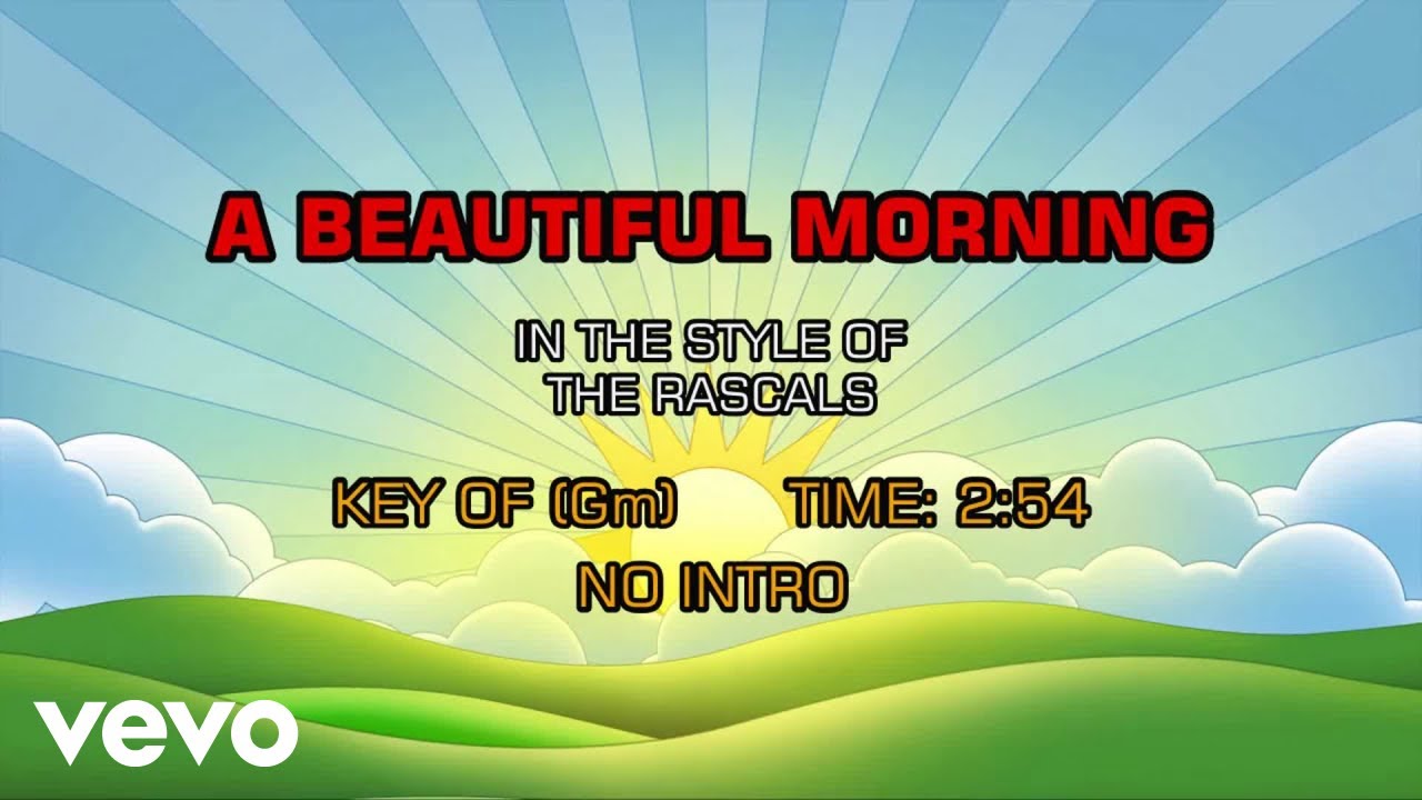 The Rascals - A Beautiful Morning (Karaoke) - YouTube
