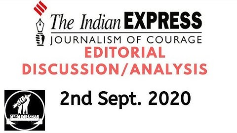 2nd September 2020 | The Indian Express Editorial Analysis/Discussion