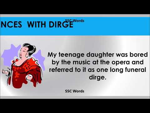 dirge---improve-english---meaning-and-5-sentences---gre-/-cat-/-gmat-word---ssc-words