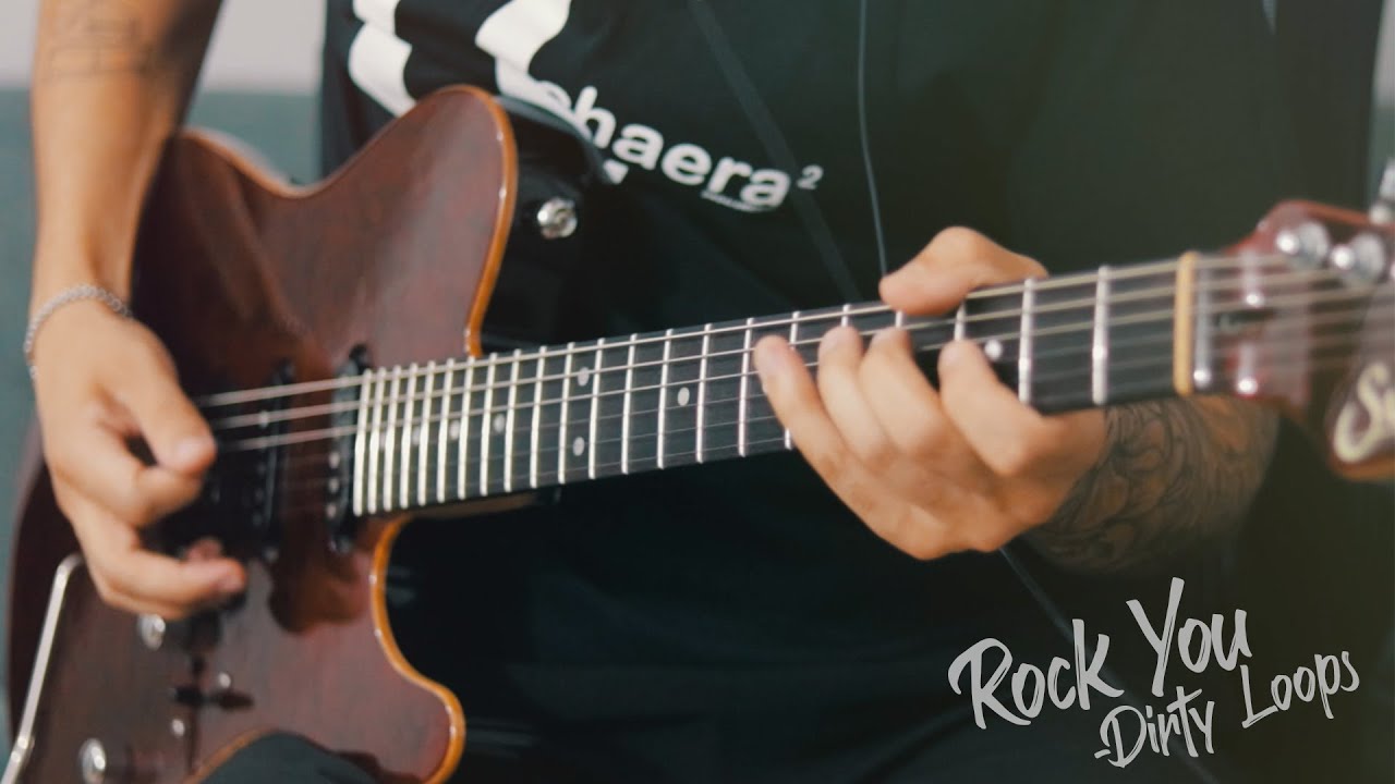 Rock You - Dirty Loops Guitar Cover