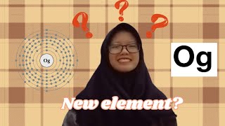 What is Oganesson Let me explain