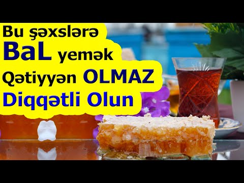 Video: Niyə Bal Isti çaya Qoyulmamalıdır