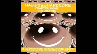 Anabolic Frolic - Happy 2b Hardcore Chapter 8: The Lost Mix