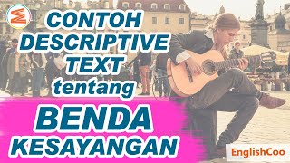 DESCRIPTIVE TEXT TENTANG BENDA GITAR | Mendeskripsikan Benda Kesayangan dalam Bahasa Inggris