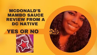McDonald's Mambo Sauce review from a native Washingtonian!