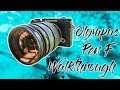 Olympus Pen-F Walkthrough