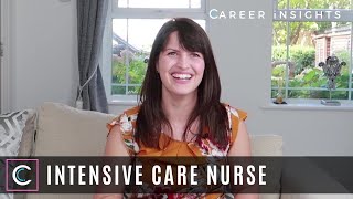Intensive Care Nurse - Career Insights (Careers in Healthcare)