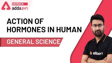 Action Of Hormones In Human | General Science For UPSC CAPF AC 2020