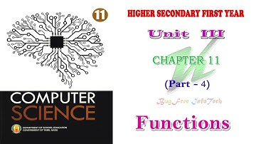 Chapter 11 (Part 4) | Functions | Tamilnadu board 11th computer science