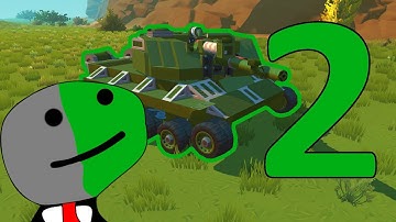 Scrap Mechanic | Comprehensive Tank Guide Ep. 2