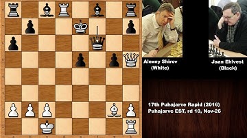 Amazing & Unbelievable: Alexey Shirov vs Jaan Ehlvest - Rapid (2016)