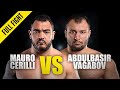 Mauro Cerilli vs. Abdulbasir Vagabov | ONE Championship Full Fight