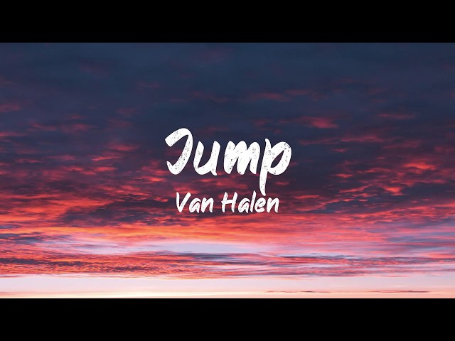 Van Halen - Jump (Lyrics) | BUGG Lyrics class=