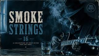 Smoke Strings