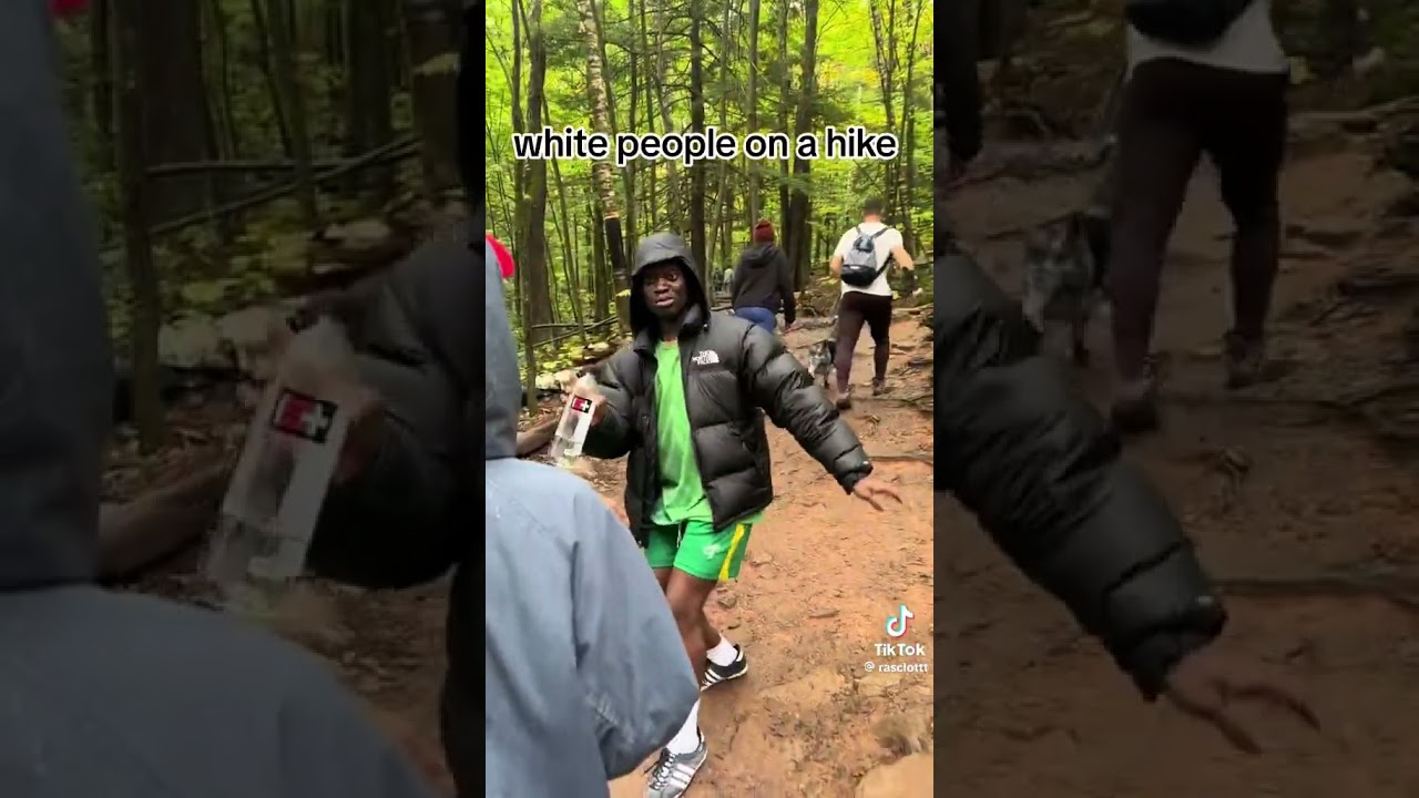 White people on hikes -daudajusu