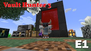 Vault Hunter - E1 : Modded Minecraft Vaults Is So Awesome!