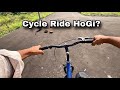 Cycle Ride Hogi? || New Vlog Aa Gya
