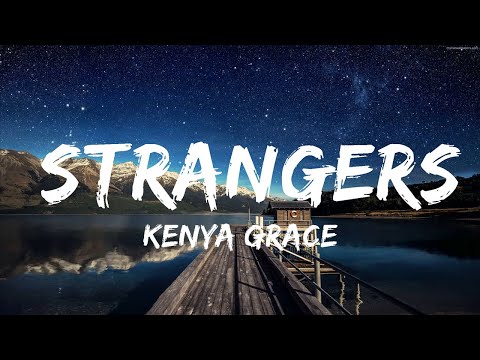 Strangers (Kenya Grace) Official Resso - KNSRK - Listening To Music On Resso