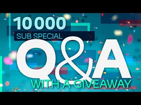 10k Subscriber Q&A