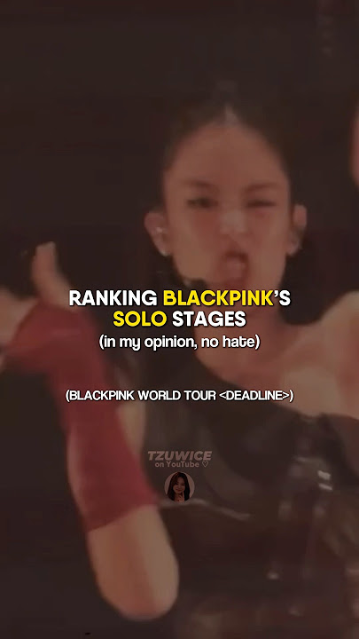 RANKING BLACKPINK’S SOLO STAGES (BLACKPINK WORLD TOUR DEADLINE) #shorts #kpop #blackpink #deadline