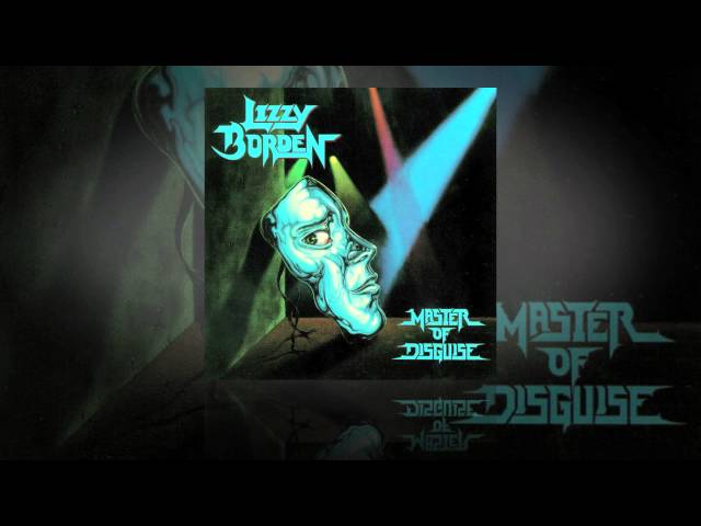 Lizzy Borden - Master of Disguise