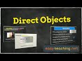 Direct Objects and Pronouns