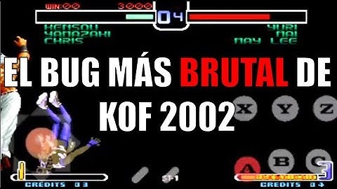 El BUG Más BRUTAL de KOF 2002