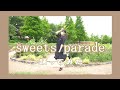【あいうえお菓子下♪】sweets parade 踊ってみた【てろこ】
